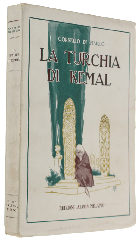 LA TURCHIA DI KEMAL [stato di nuovo]