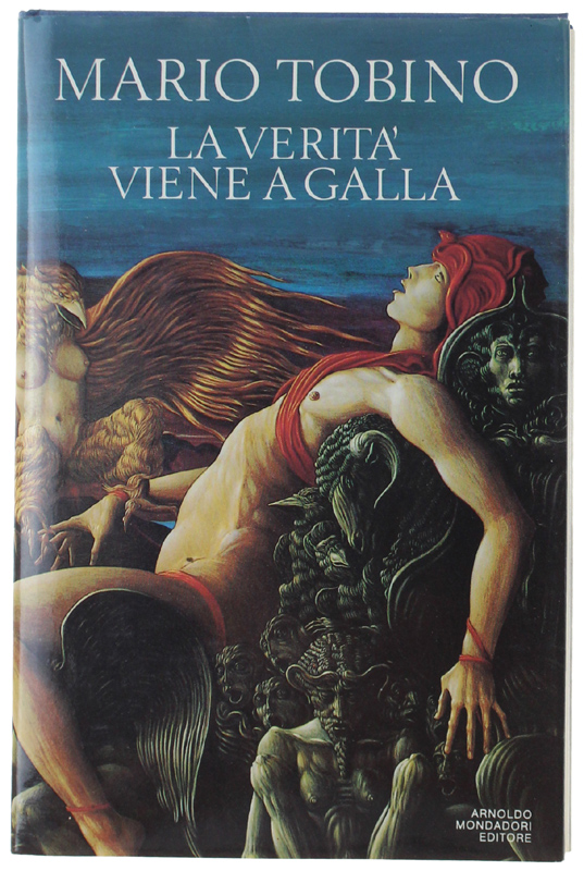 LA VERITA' VIENE A GALLA. Commedia in due tempi [Prima …