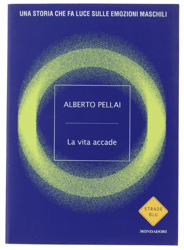 LA VITA ACCADE. Una storia che fa luce sulle emozioni …