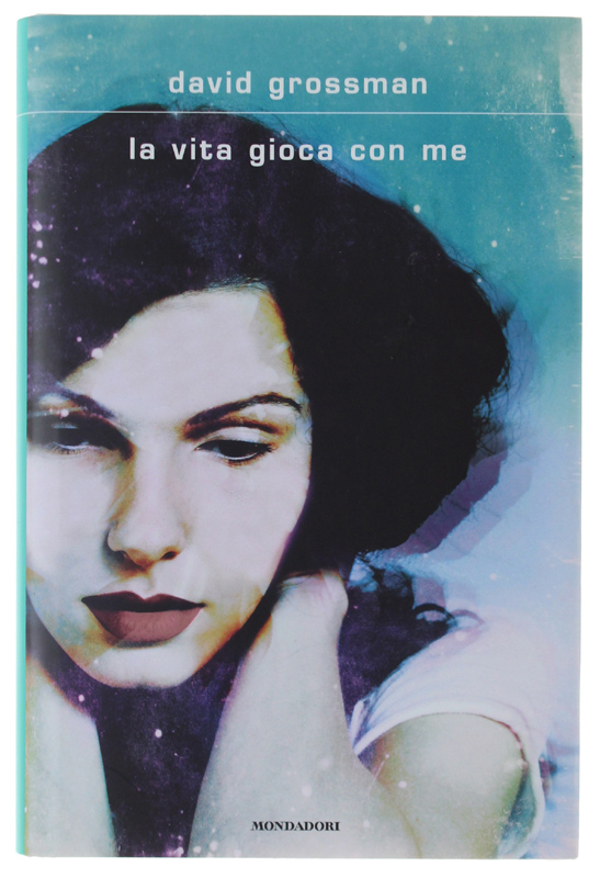 LA VITA GIOCA CON ME [prima esizione]