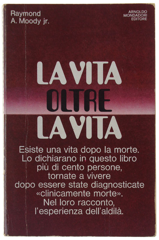 LA VITA OLTRE LA VITA. Studi e rivelazioni sul fenomeno …