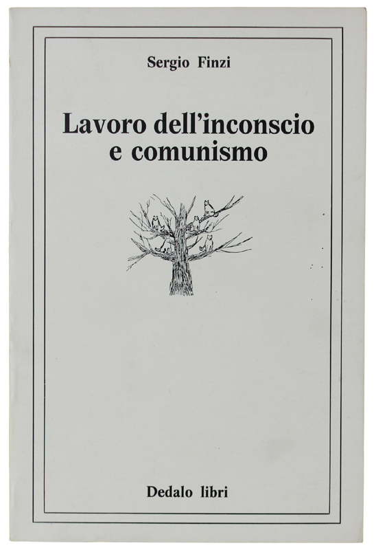 LAVORO DELL'INCONSCIO E COMUNISMO.