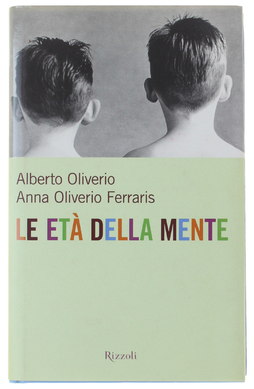 LE ETA' DELLA MENTE.