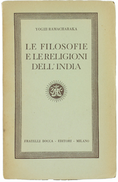 LE FILOSOFIE E LE RELIGIONI DELL'INDIA