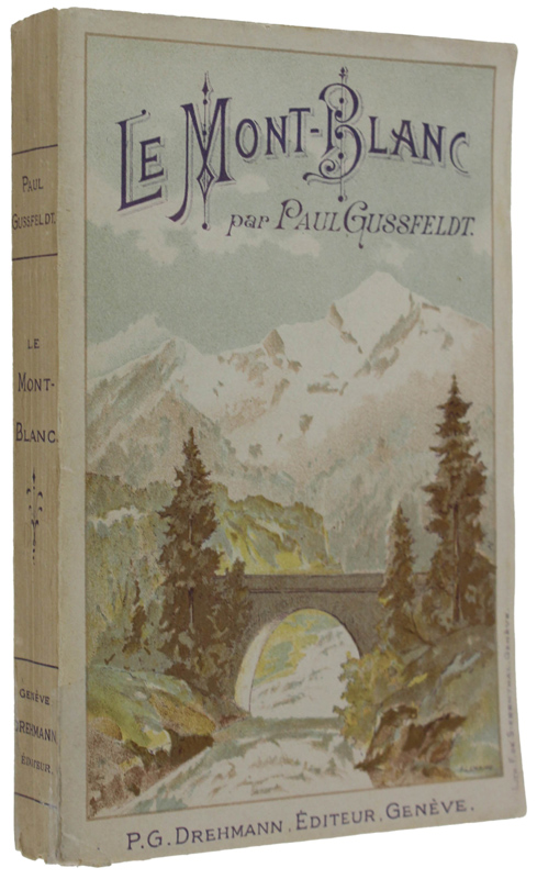 LE MONT BLANC. Ascensions d’hiver et d’été - Eudes dans …
