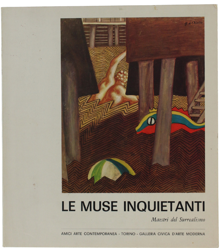 LE MUSE INQUIETANTI. Maestri del Surrealismo.