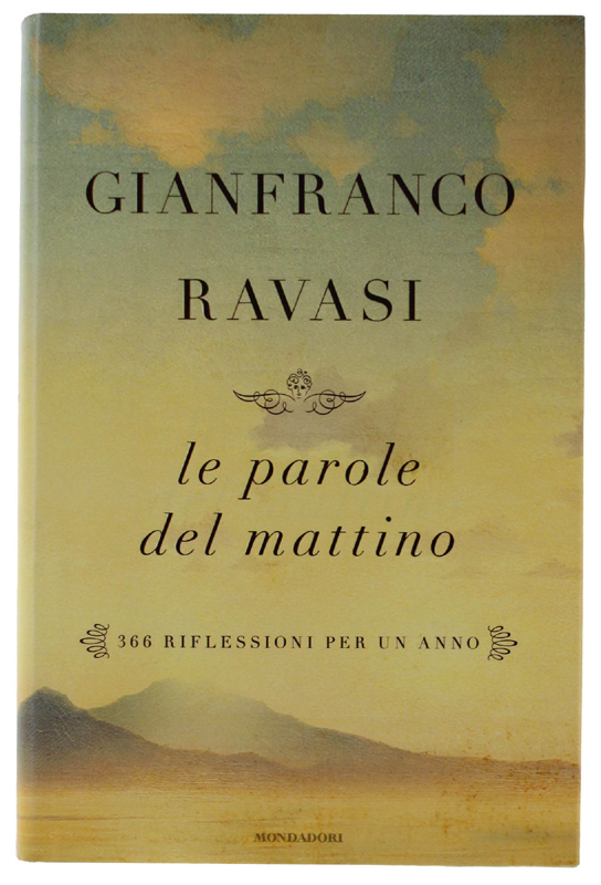 LE PAROLE DEL MATTINO. 366 riflessioni per un anno [come …