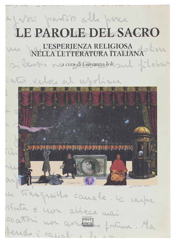 LE PAROLE DEL SACRO. L'esperienza religiosa nella letteratura italiana. Atti …