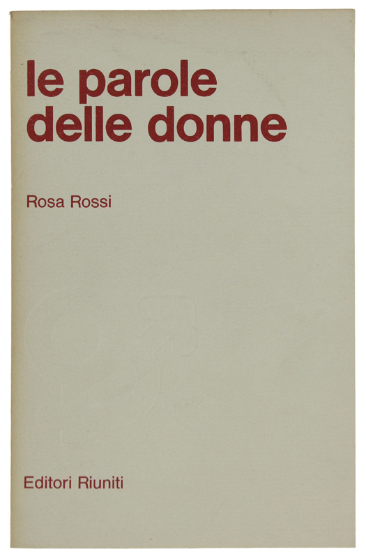 LE PAROLE DELLE DONNE.