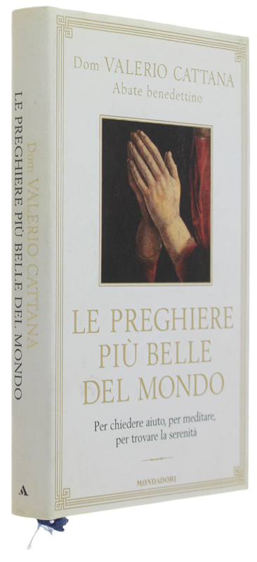 LE PREGHIERE PIÙ BELLE DEL MONDO. Per chiedere aiuto, per …