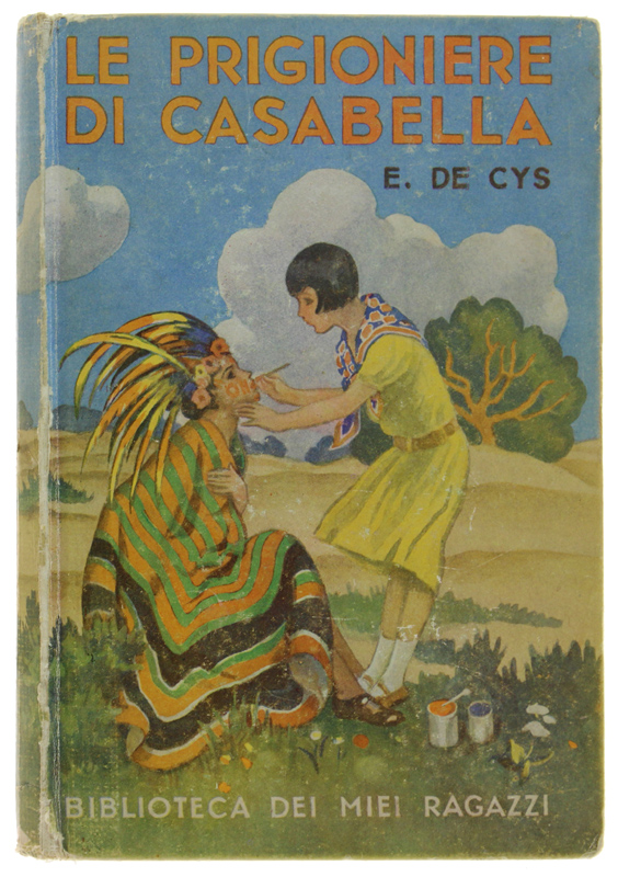 LE PRIGIONIERE DI CASABELLA - Biblioteca dei Miei Ragazzi n. …