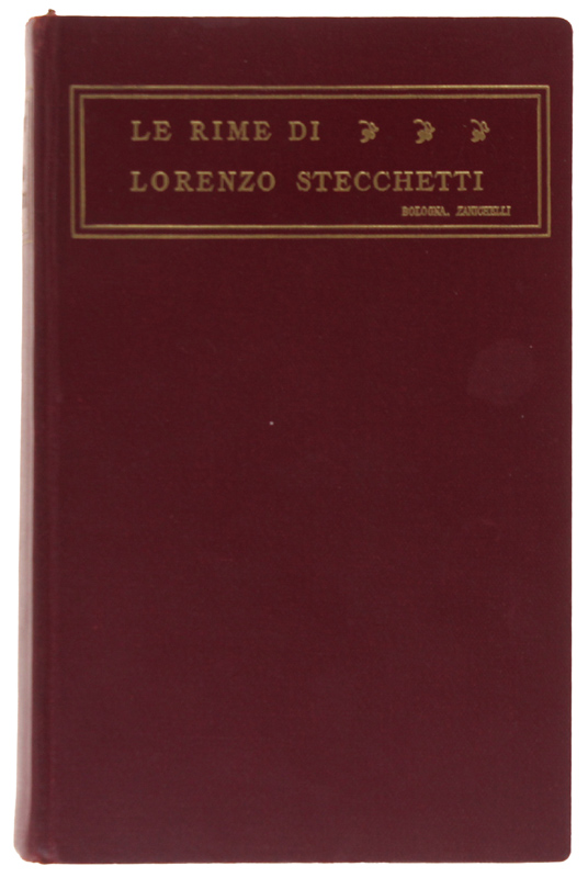 LE RIME DI LORENZO STECCHETTI