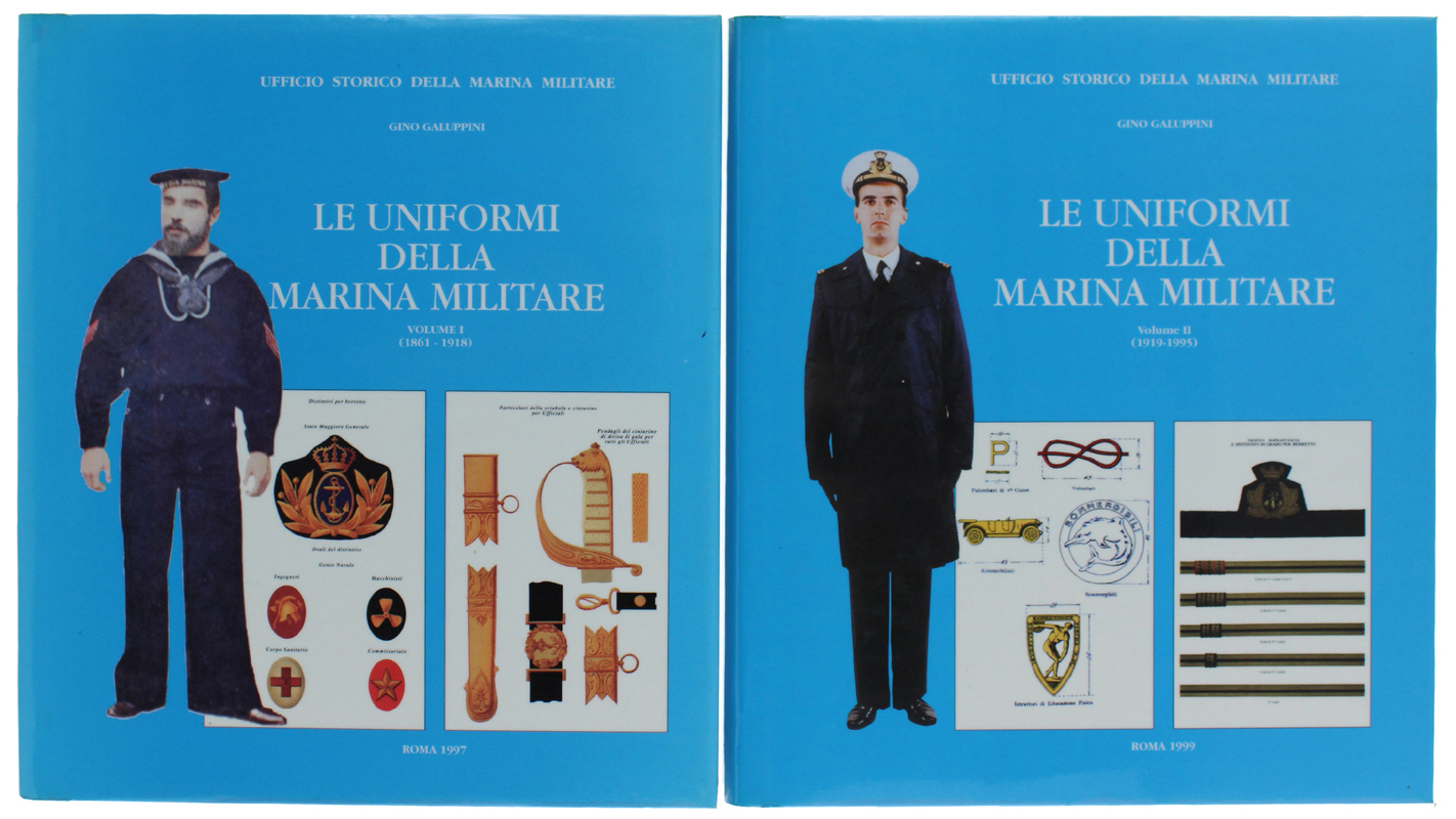 LE UNIFORMI DELLA MARINA MILITARE - Vol. I (1861-1918) + …
