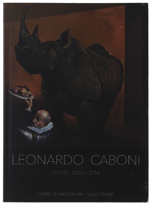 LEONARDO CABONI. Opere 2005/2016. 8 - 22 ottobre 2016