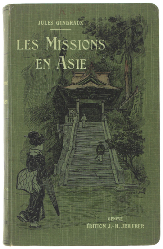 LES MISSIONS EN ASIE - HISTOIRE DU CHRISTIANISME DANS LE …
