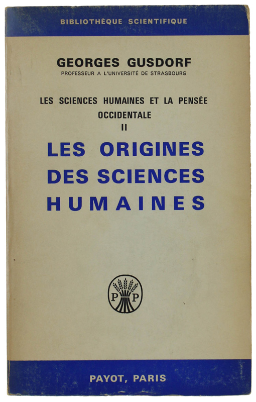 LES ORIGINES DES SCIENCES HUMAINES (Antiquité, Moyen Age, Renaissance) Les …