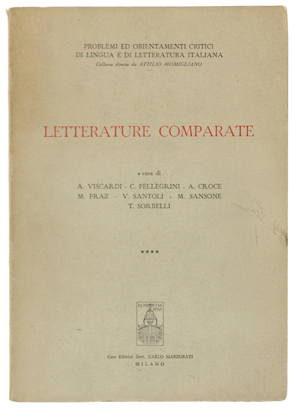 LETTERATURE COMPARATE. Problemi ed Orientamenti Critici di Lingua e Letteratura …