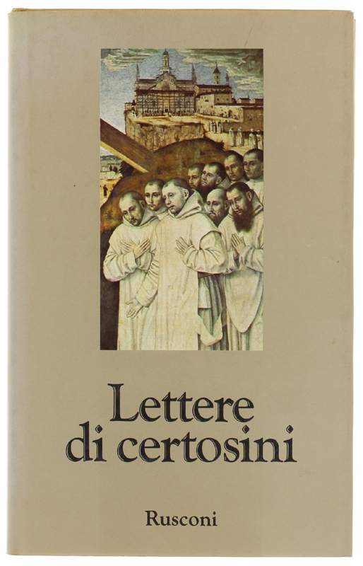 LETTERE DI CERTOSINI.