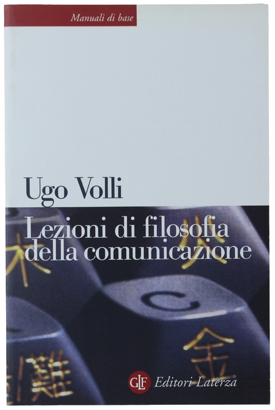 LEZIONI DI FILOSOFIA DELLA COMUNICAZIONE