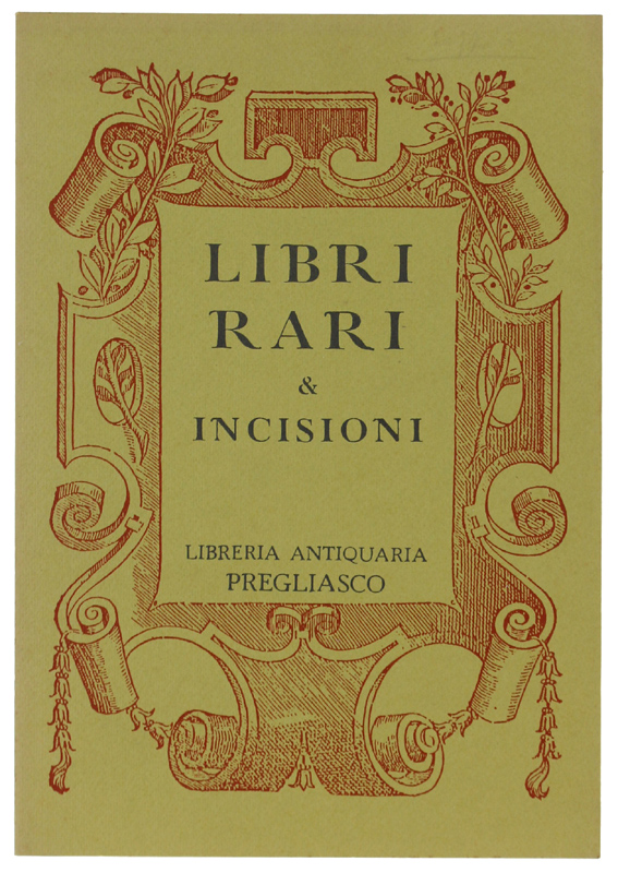 LIBRI RARI & INCISIONI - Catalogo n. 53.