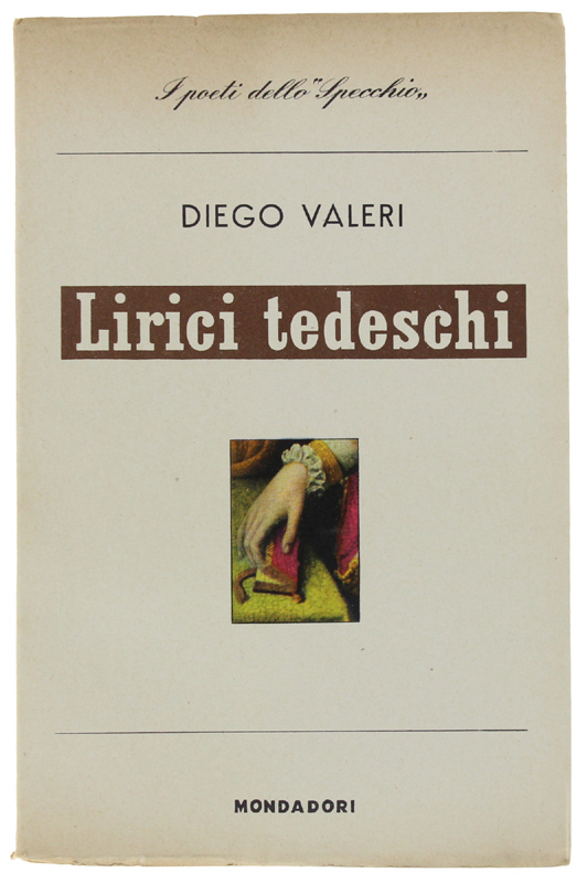 LIRICI TEDESCHI [testo originale tedesco / traduzione italiana a fronte]