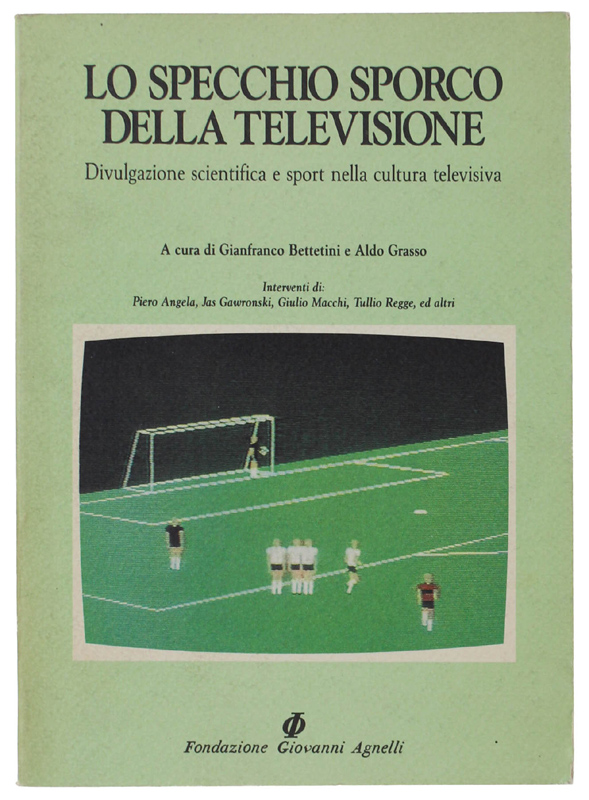 LO SPECCHIO SPORCO DELLA TELEVISIONE. Divulgazione scientifica e sport nella …