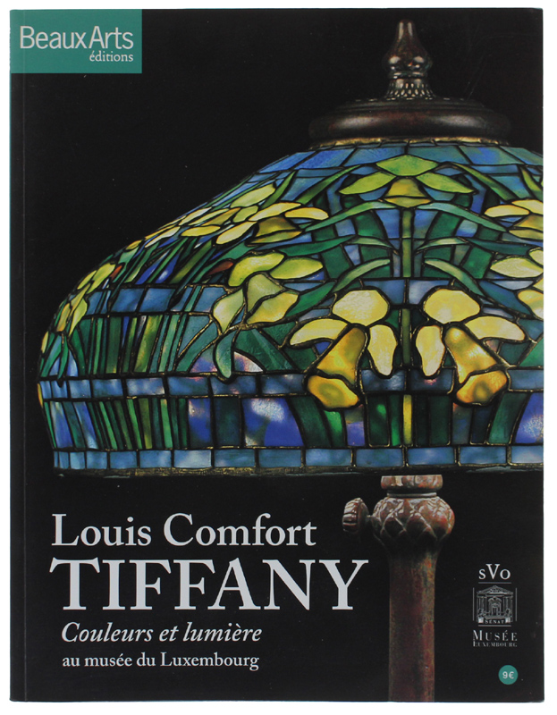 LOUIS COMFORT TIFFANY. Couleurs et lumière au musée du Luxembourg …
