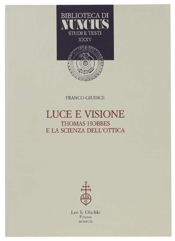 LUCE E VISIONE. Thomas Hobbes e la scienza dell'ottica