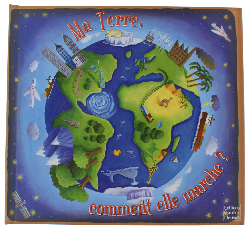 MA TERRE, COMMENT ELLE MARCHE ?