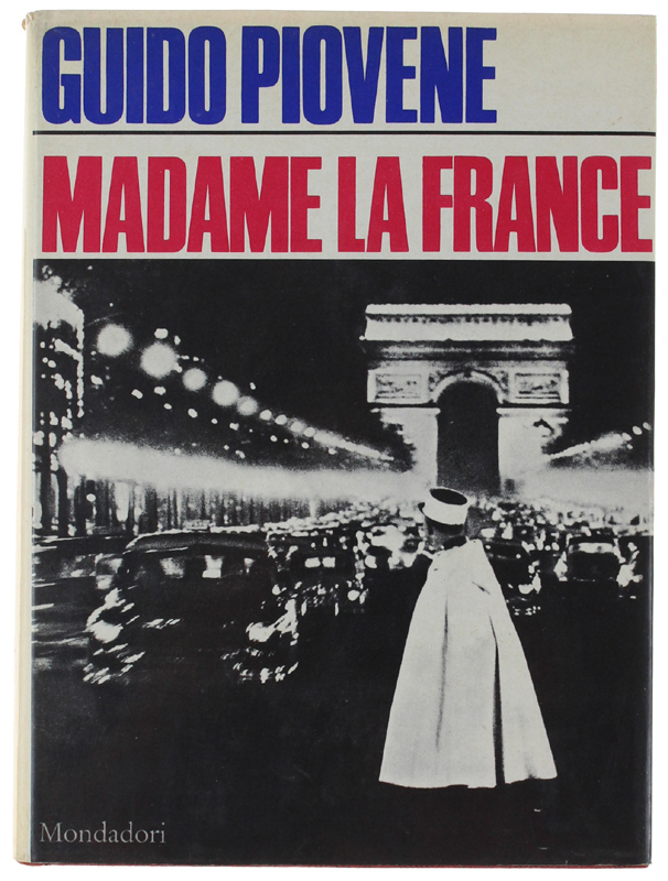 MADAME LA FRANCE [Prima edizione]