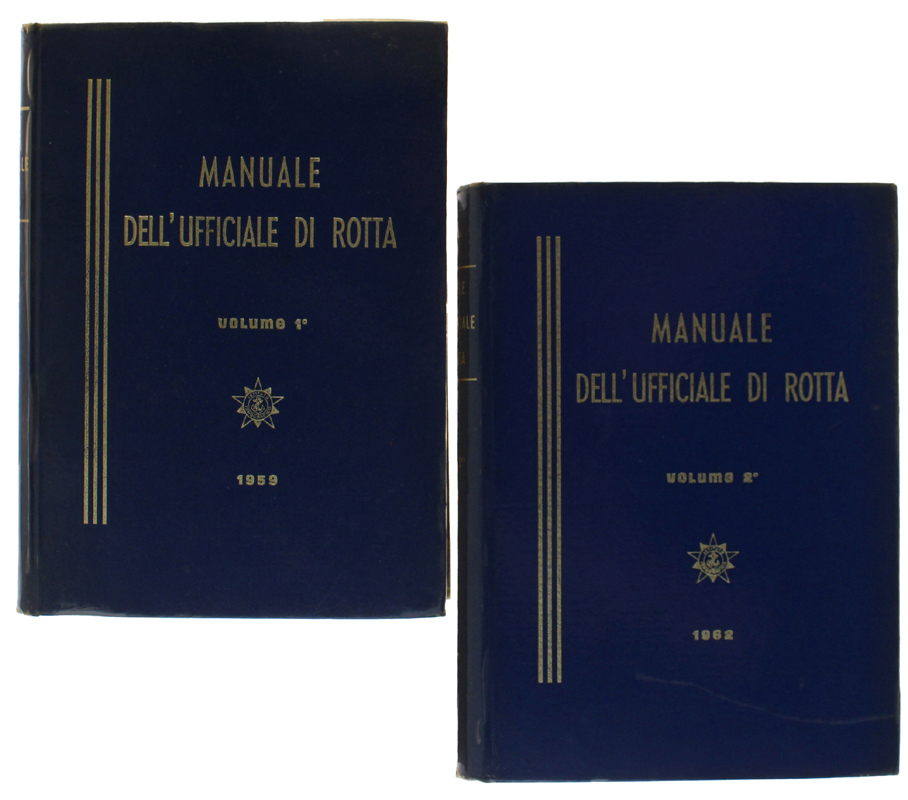 MANUALE DELL'UFFICIALE DI ROTTA [2 volumi - 4a edizione]