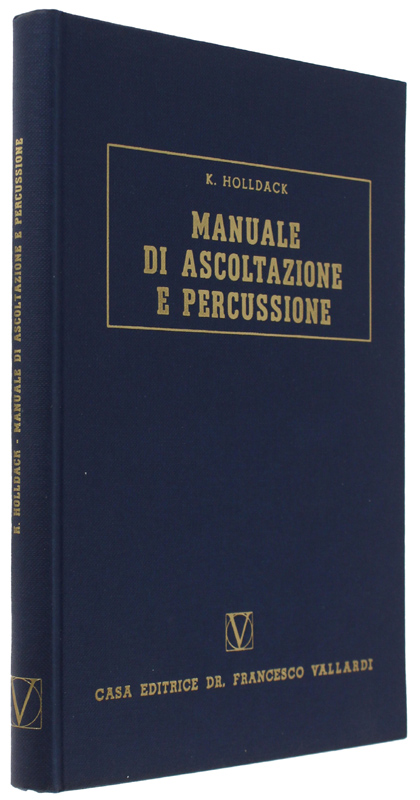 MANUALE DI ASCOLTAZIONE E PERCUSSIONE (Semiotica fisica)