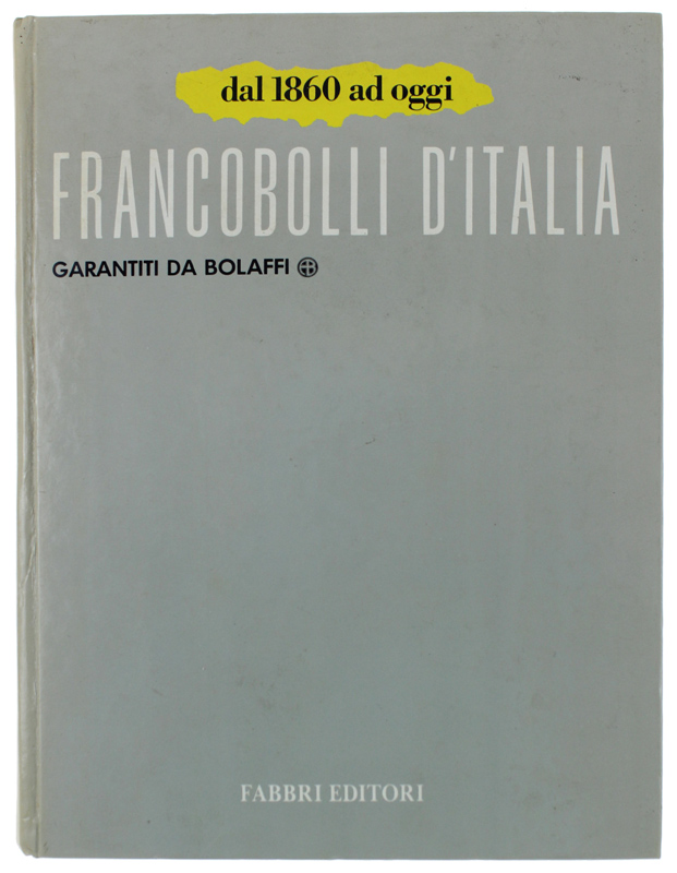 MANUALE FILATELICO - Tomo I - dal 1860 ad oggi …