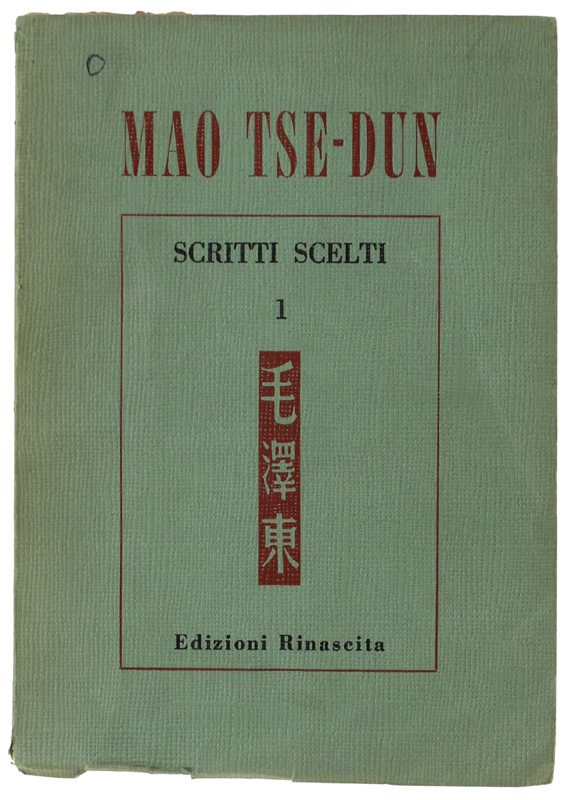 MAO TSE-DUN. SCRITTI SCELTI 1921-1936