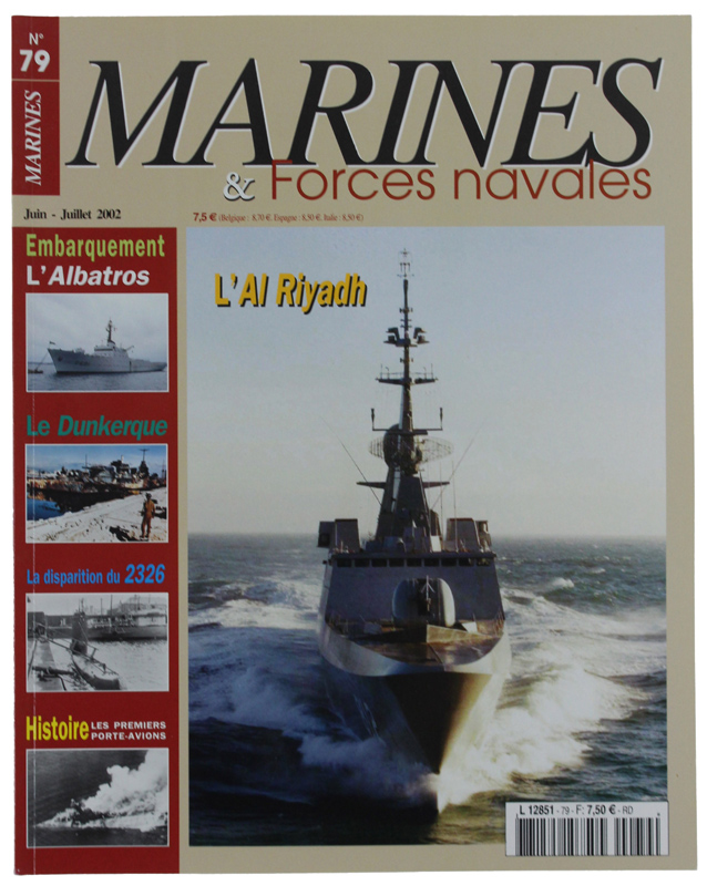 MARINES & FORCES NAVALES n. 79: Albatros Al Riyadh Dunkerque …