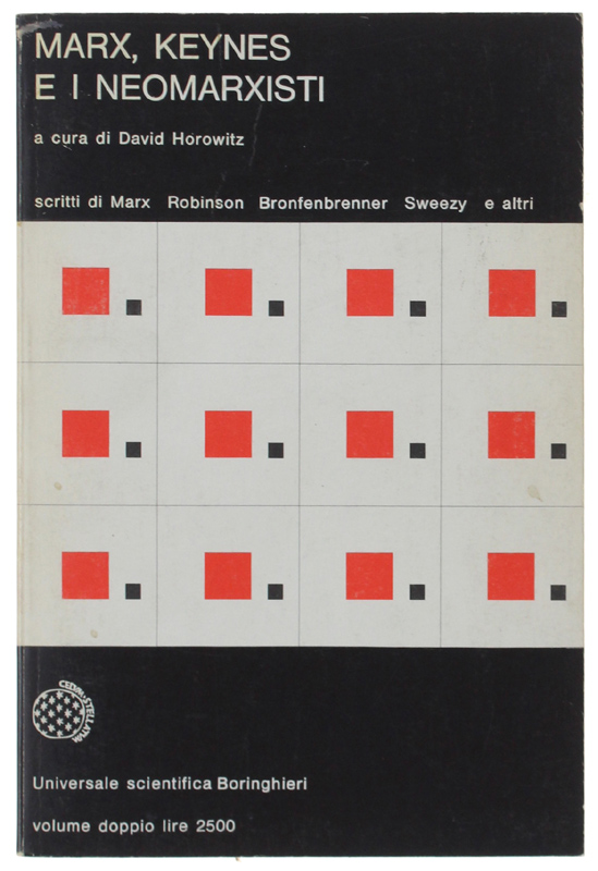 MARX, KEYNES E I NEOMARXISTI.