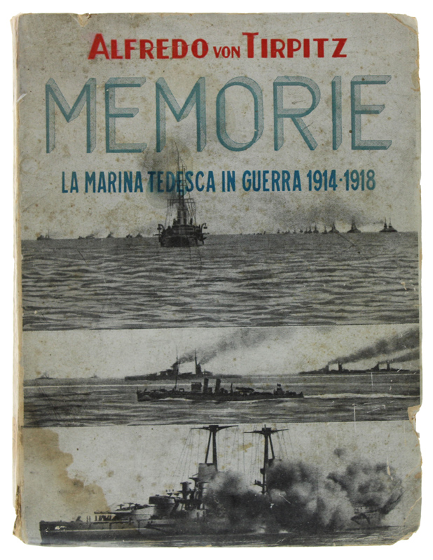 MEMORIE - La marina tedesca in guerra 1914-1918