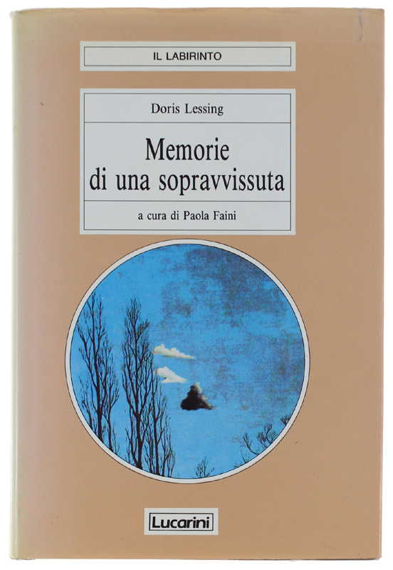 MEMORIE DI UNA SOPRAVVISSUTA. A cura di Paola Faini.