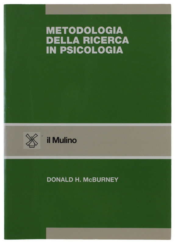 METODOLOGIA DELLA RICERCA IN PSICOLOGIA.