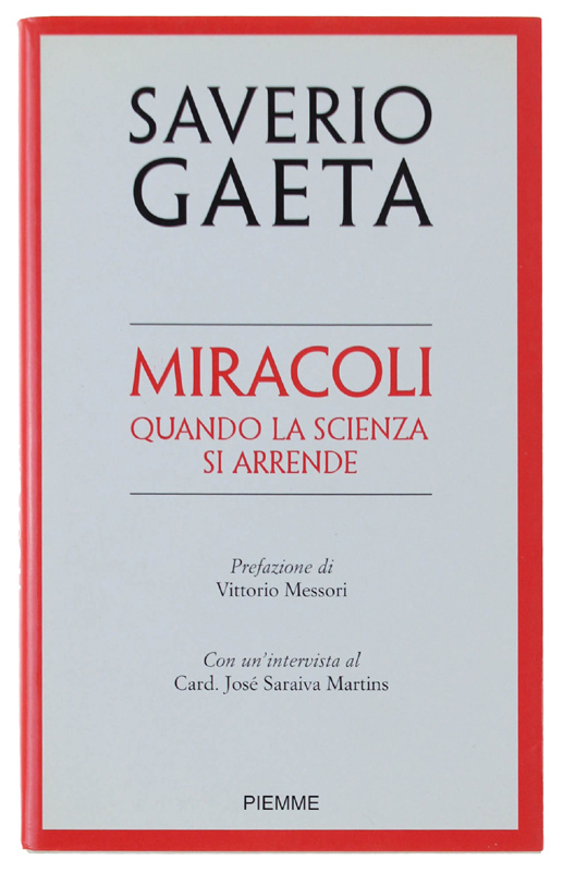 MIRACOLI Quando la scienza si arrende