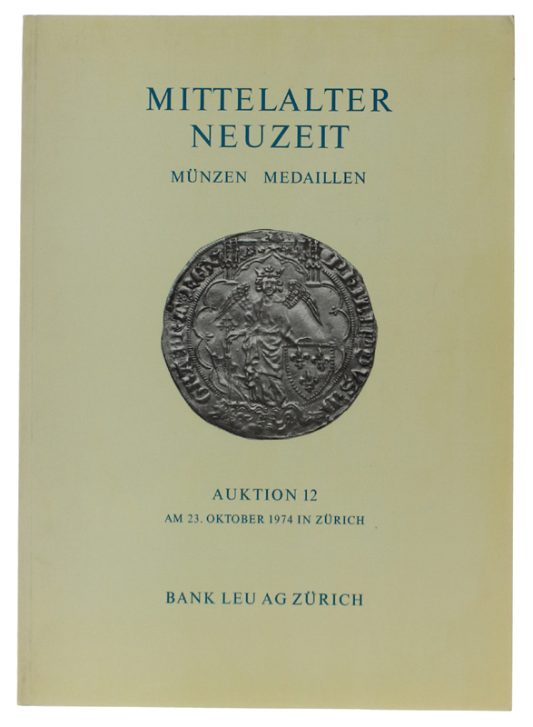 MITTELALTER NEUZEIT. Munzen - Medaillen - Auktion 12 : Am …
