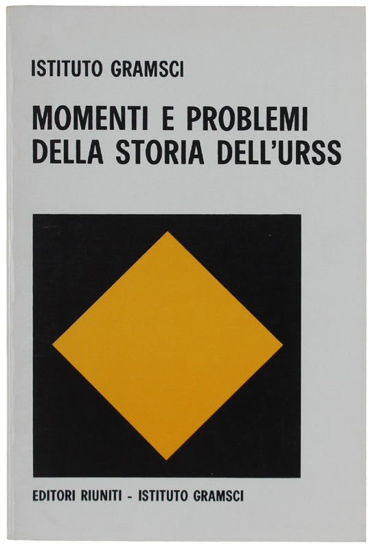 MOMENTI E PROBLEMI DELLA STORIA DELL'URSS. A cura di Sergio …