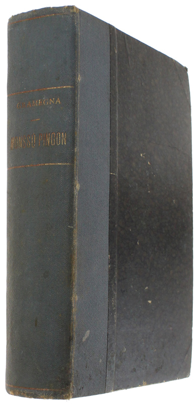 MONSU' PINGON. Romanzo storico (1574).
