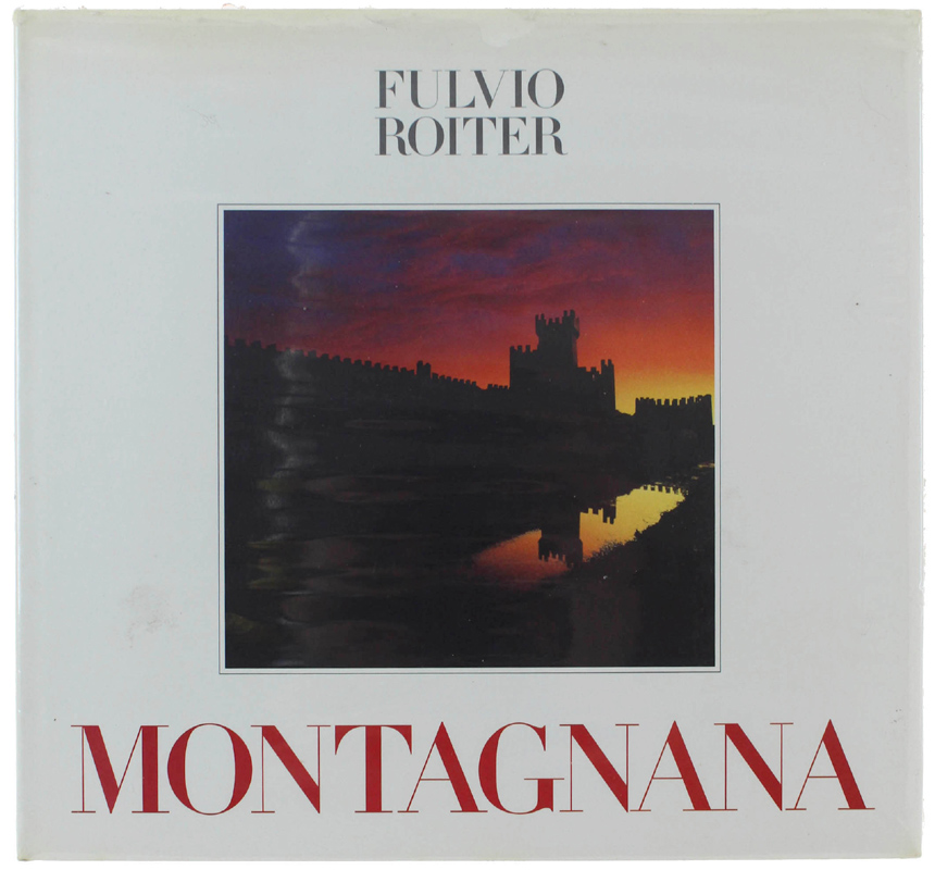 MONTAGNANA [volume nuovo: sigillato]