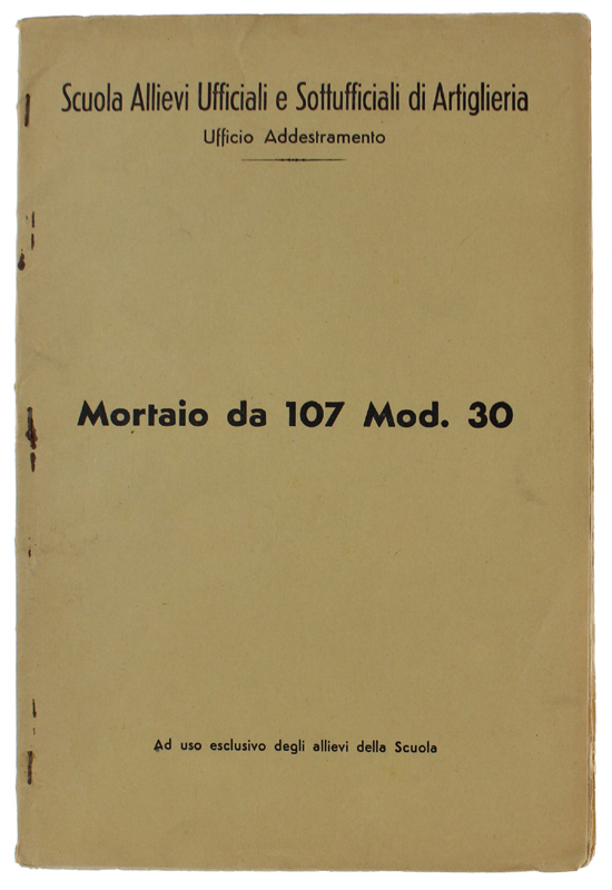 MORTAIO DA 107 MOD. 30 (solo testo)