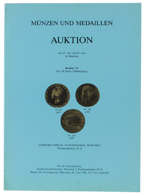 MUNZEN UND MEDAILLEN AUKTION: Munchen, 23, 24, 25 juni 1982. …