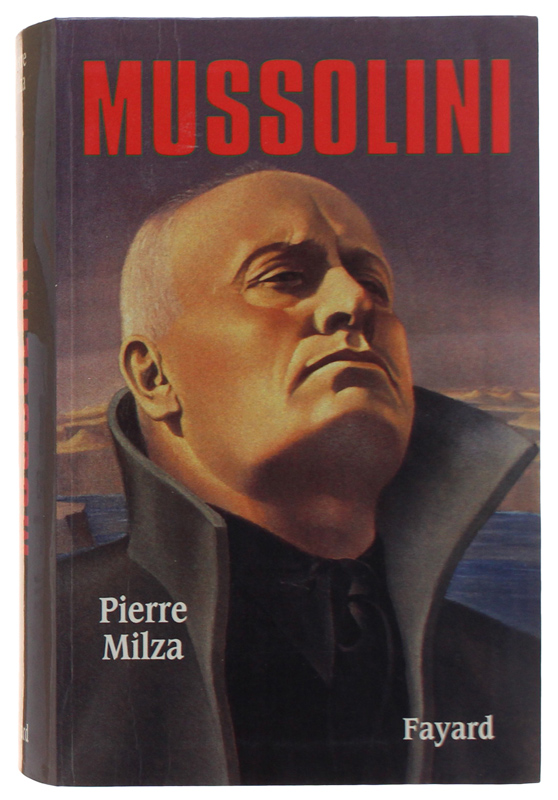 MUSSOLINI [Edition originale française]