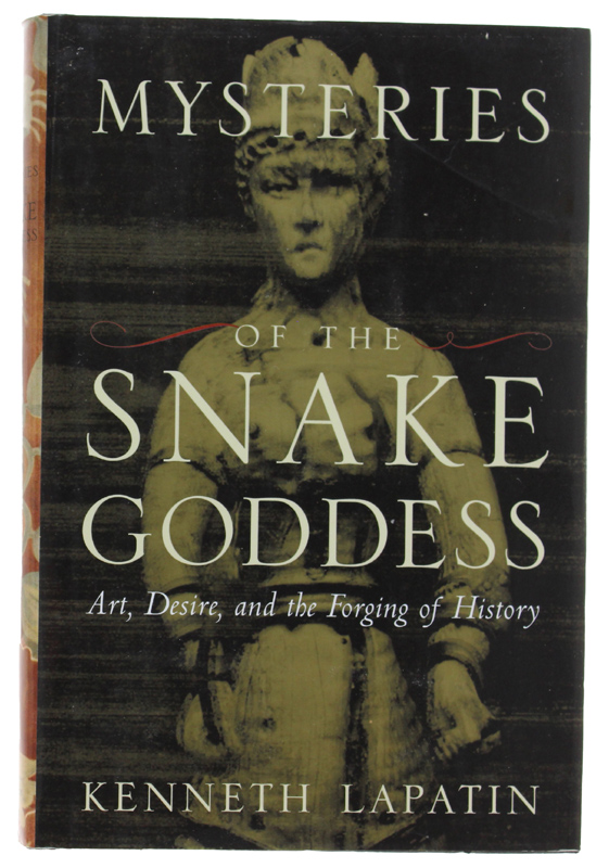 MYSTERIES OF THE SNAKE GODDESS - Art, Desire and the …