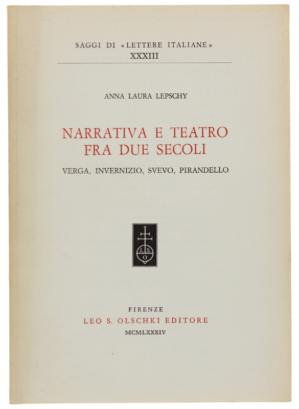 NARRATIVA E TEATRO FRA DUE SECOLI. Verga, Invernizio, Svevo, Pirandello …