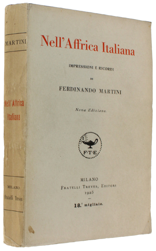 NELL'AFFRICA ITALIANA. Impressioni e ricordi
